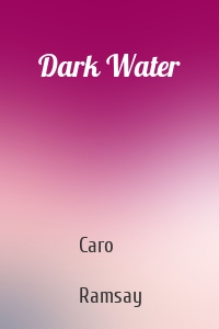 Dark Water