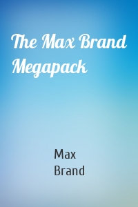 The Max Brand Megapack