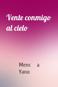 Vente conmigo al cielo