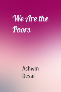 We Are the Poors