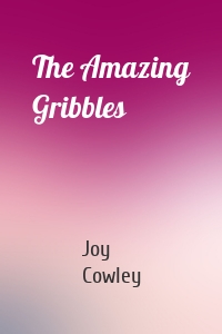 The Amazing Gribbles