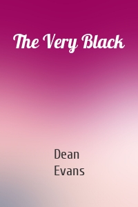 The Very Black