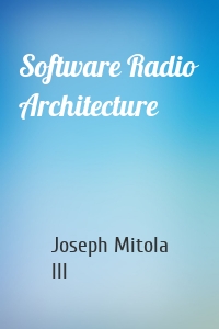 Software Radio Architecture