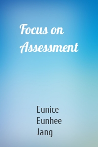Focus on Assessment