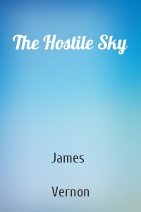 The Hostile Sky