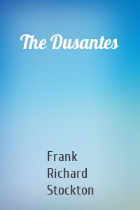 The Dusantes