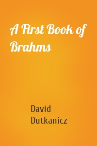 A First Book of Brahms