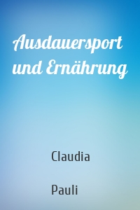 Ausdauersport und Ernährung