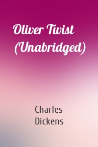 Oliver Twist (Unabridged)