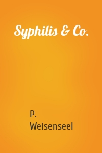 Syphilis & Co.