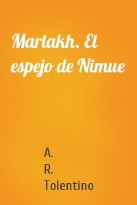 Marlakh. El espejo de Nimue