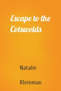 Escape to the Cotswolds