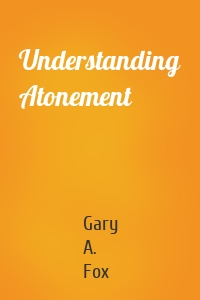 Understanding Atonement