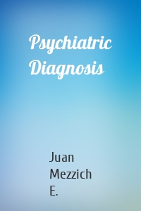 Psychiatric Diagnosis