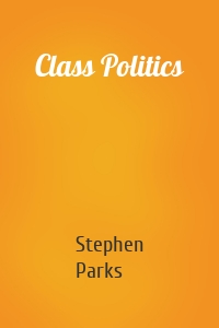Class Politics