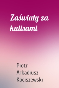 Zaświaty za kulisami