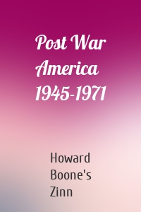 Post War America 1945-1971