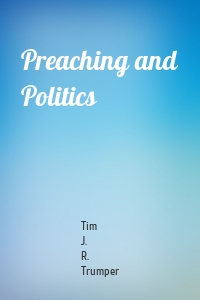 Preaching and Politics