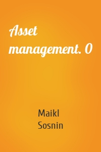 Asset management. 0