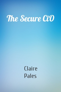 The Secure CiO