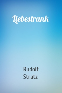 Liebestrank