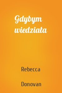 Gdybym wiedziała
