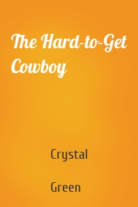 The Hard-to-Get Cowboy