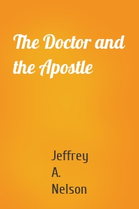 The Doctor and the Apostle