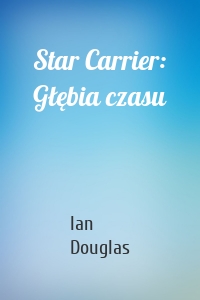 Star Carrier: Głębia czasu