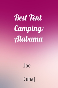 Best Tent Camping: Alabama