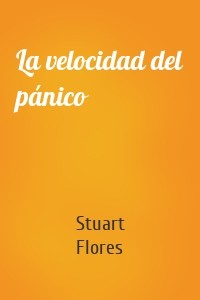 La velocidad del pánico