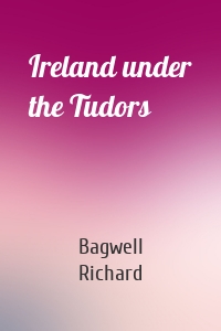 Ireland under the Tudors