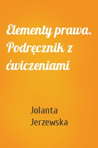 Elementy prawa. Podręcznik z ćwiczeniami