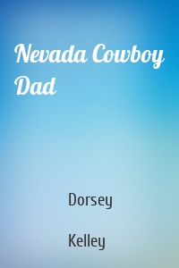 Nevada Cowboy Dad