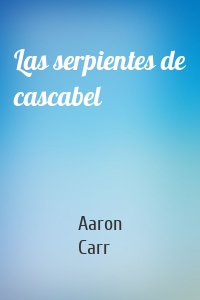 Las serpientes de cascabel