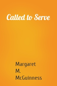 Called to Serve