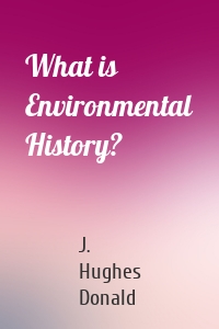 What is Environmental History?