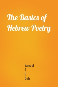 The Basics of Hebrew Poetry