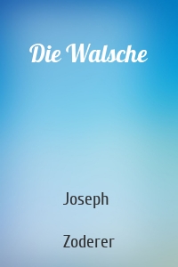 Die Walsche