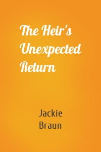 The Heir's Unexpected Return