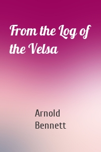 From the Log of the Velsa