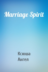 Marriage Spirit