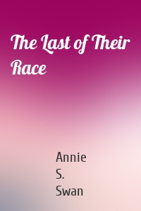 The Last of Their Race