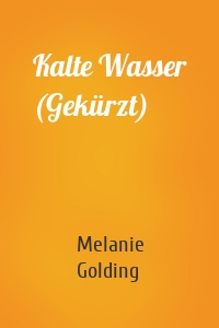 Kalte Wasser (Gekürzt)