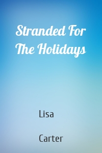 Stranded For The Holidays
