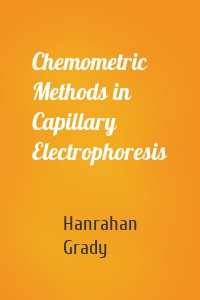 Chemometric Methods in Capillary Electrophoresis