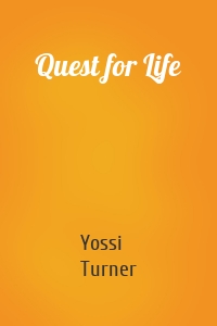 Quest for Life