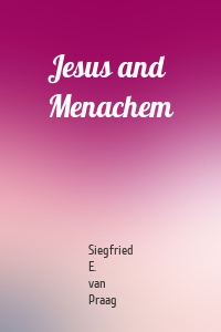 Jesus and Menachem