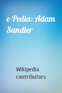 e-Pedia: Adam Sandler