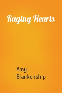 Raging Hearts